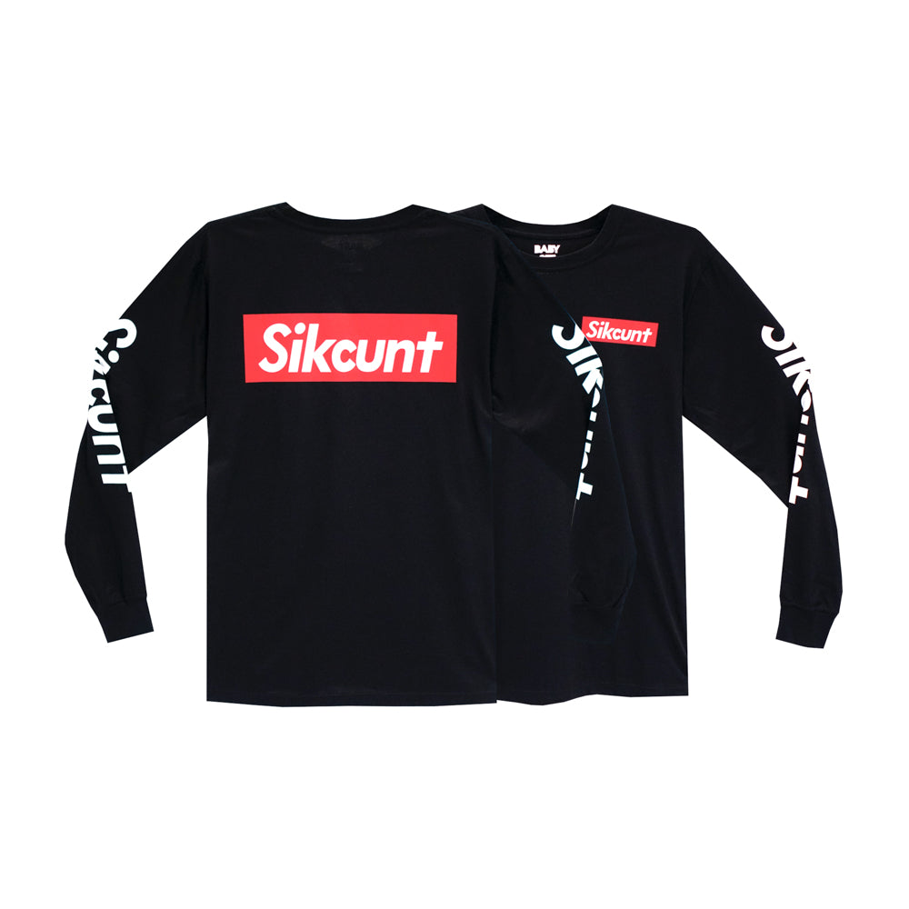 SIKCUNT LONG SLEEVE
