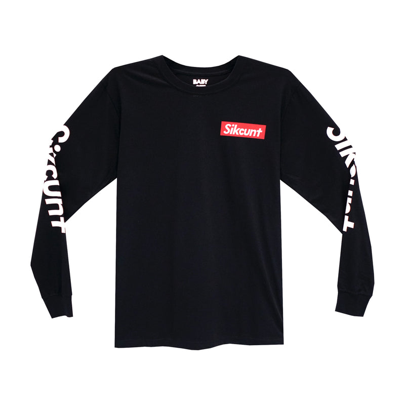 SIKCUNT LONG SLEEVE