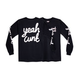 YEAH CUNT LONG SLEEVE