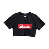 SIKCUNT CROP TEE OVERSIZED
