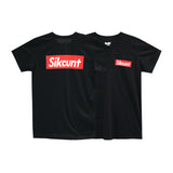 SIKCUNT GIRLS SMALL PRINT TEE
